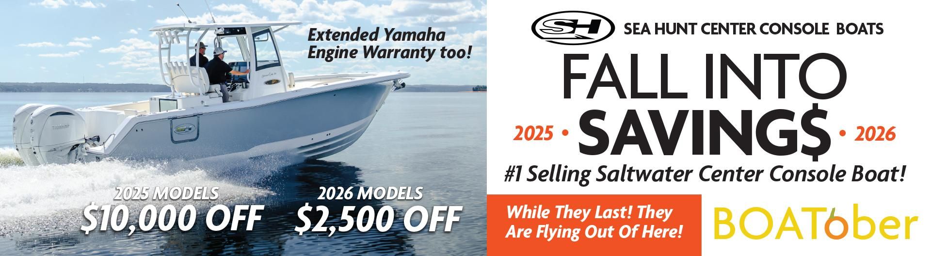Receive a REBATE on all NEW Sea Hunt Center Console Boats (2025 and 2026 Models)