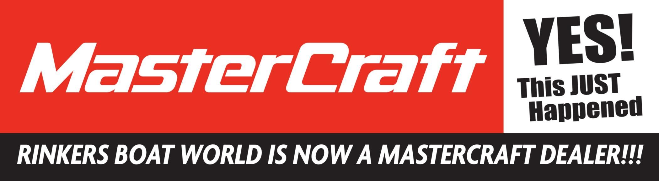 Rinkers Boat World is the official MasterCraft Boat Dealer 